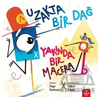 Uzakta Bir Dağ, Yakında Bir Macera - Redhouse Kidz Yayınları