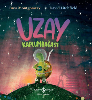 Uzay Kaplumbağası - İş Bankası Kültür Yayınları