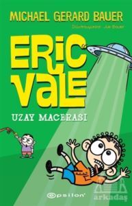 Uzay Macerası - Eric Vale - Epsilon Yayınevi