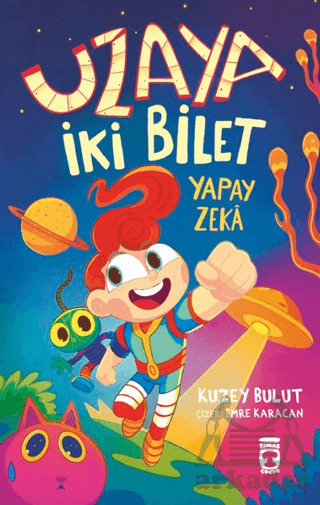 Uzaya İki Bilet - Timaş Çocuk