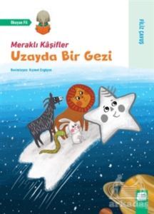 Uzayda Bir Gezi - Meraklı Kaşifler - Final Kültür Sanat Yayınları