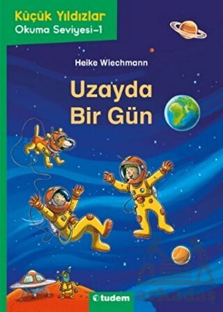Uzayda Bir Gün - Tudem Yayınları