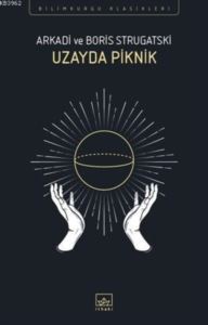 Uzayda Piknik - İthaki Yayınları