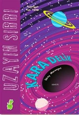 Uzayın Sırrı Kara Delik - 1