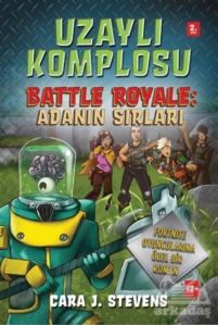 Uzaylı Komplosu Battle Royale: Adanın Sırları 2. Kitap - Doğan Egmont Yayıncılık