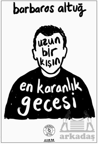 Uzun Bir Kışın En Karanlık Gecesi - Everest Yayınları