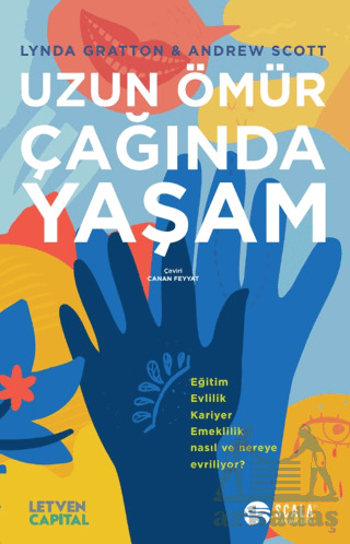 Uzun Ömür Çağında Yaşam - Scala Yayıncılık