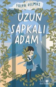 Uzun Şapkalı Adam - Final Kültür Sanat Yayınları