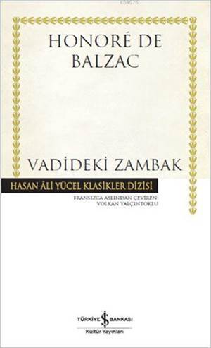 Vadideki Zambak - İş Bankası Kültür Yayınları