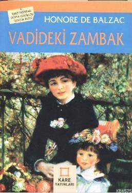 Vadideki Zambak - Kare Yayınları