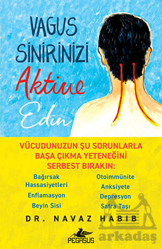 Vagus Sinirinizi Aktive Edin - Pegasus Yayınları