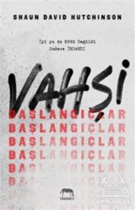 Vahşi Başlangıçlar - Yabancı Yayınevi