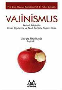 Vajinusmus Resimli Anlatımla Cinsel Bilgilenme ve Kendi Kendine Yardım Kitabı - 1
