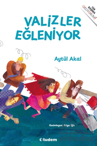 Valizler Eğleniyor - Tudem Yayınları