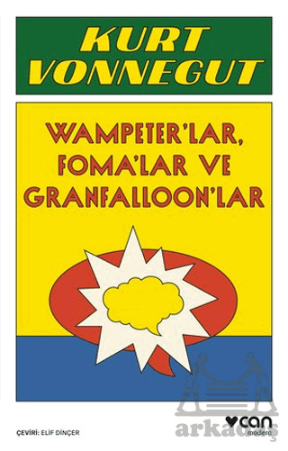 Vampeter'lar, Foma'lar Ve Granfalloon'lar - Can Yayınları
