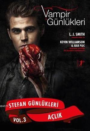 Vampir Günlükleri Stefan Günlükleri Açlık - 1