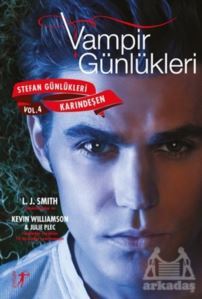 Vampir Günlükleri - Stefan Günlükleri Avcılar Vol: 4 Karındeşen - Artemis Yayınları