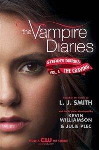 Vampire Diaries: Stefan's Diaries 3: The Craving - 1