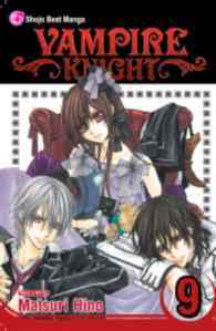 Vampire Knight 9 - VIZ Media