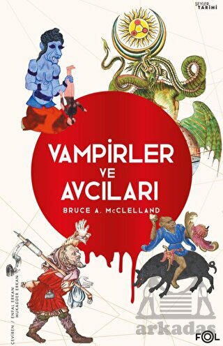 Vampirler Ve Avcıları - Fol Kitap