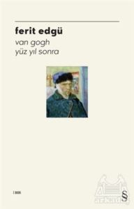 Van Gogh Yüzyıl Sonra - 1