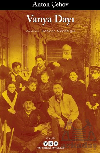 Vanya Dayı - Yapı Kredi Yayınları