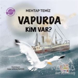 Vapurda Kim Var? - Parmak Çocuk Yayınları