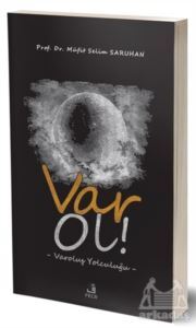 Var Ol! - Fecr Yayınları