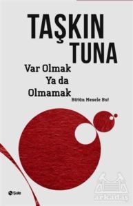 Var Olmak Ya Da Olmamak - 1