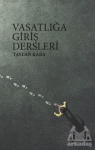 Vasatlığa Giriş Dersleri - 1