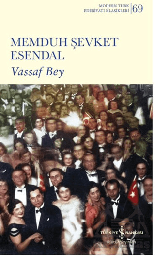 Vassaf Bey - İş Bankası Kültür Yayınları