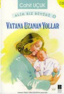 Vatana Uzanan Yollar - 1