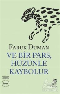 Ve Bir Pars, Hüzünle Kaybolur - Hep Kitap