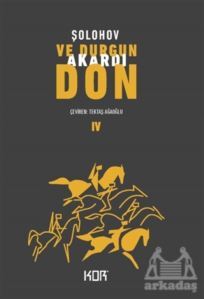 Ve Durgun Akardı Don - 4 - Kor Kitap
