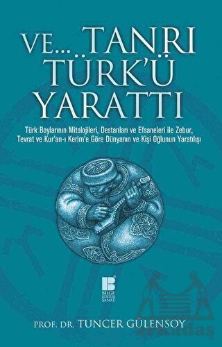 Ve Tanrı Türk'ü Yarattı - 1