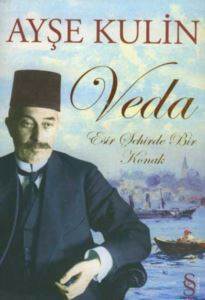 Veda; Esir Şehirde Bir Konak - Everest Yayınları