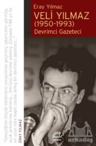 Veli Yılmaz (1950-1993) - İletişim Yayınevi