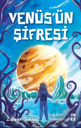 Venüs’Ün Şifresi - Genç Timaş