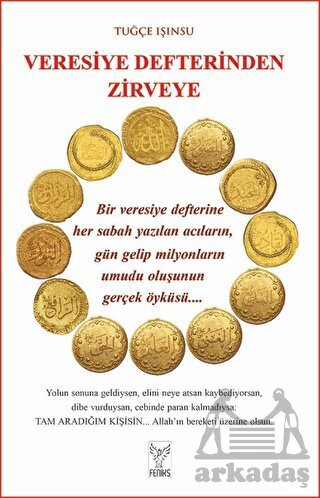 Veresiye Defterinden Zirveye - Feniks Yayınları