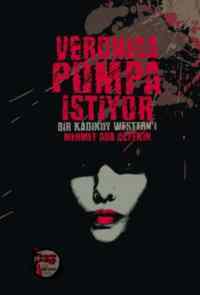 Veronica Pompa İstiyor - Altıkırkbeş Yayınları