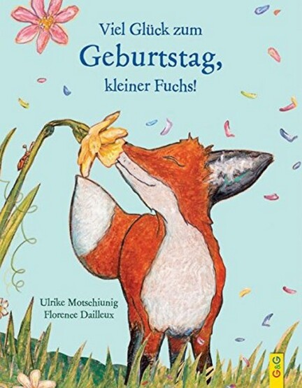 Viel Glück zum Geburtstag, kleiner Fuchs! - 1