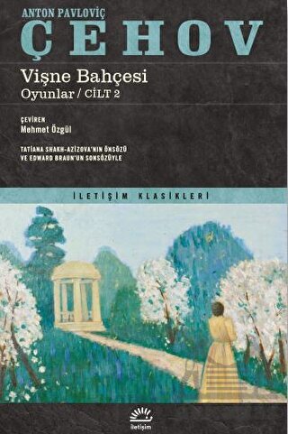 Vişne Bahçesi - Oyunlar Cilt 2 - İletişim Yayınevi