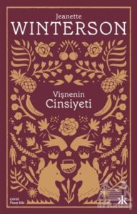 Vişnenin Cinsiyeti - Kafka Kitap