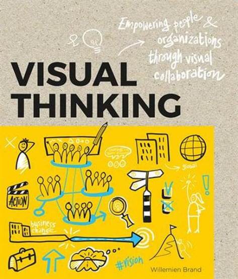 Visual Thinking: Empowering People and Organisations through Visual Collaboration - 1