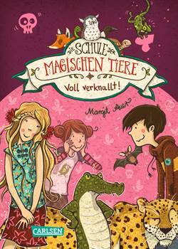 Voll Verknallt (Die schule der magischen tiere 8) - Carlsen Verlag