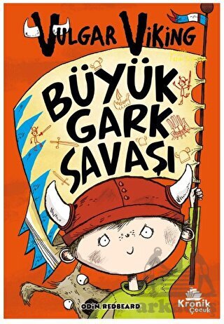 Vulgar Viking 6 Büyük Gark Savaşı - Kronik Kitap