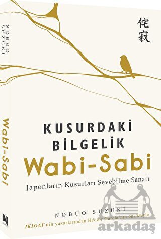 Wabi-Sabi - Kusurdaki Bilgelik - 1