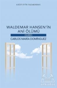 Waldemar Hansen’İn Ani Ölümü - Olvido Kitap