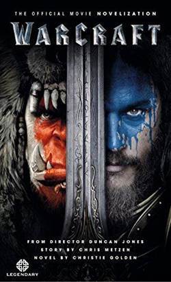 Warcraft (The Official Movie Novelisation) - Titan Books