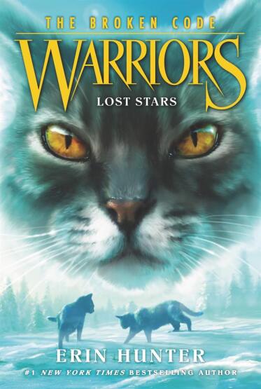 Warriors: The Broken Code #1: Lost Stars - Warriors: The Broken Code - 1